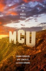 The Reign of Marvel Studios [Engelstalig]